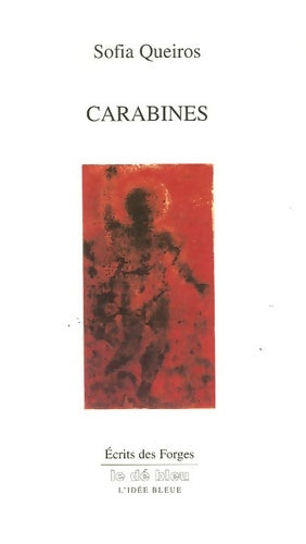 Livrenpoche : Carabines - Sofia Queiros - Livre