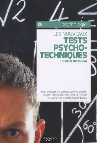Livrenpoche : Les nouveaux tests psychotechniques - Louise Franceschini - Livre