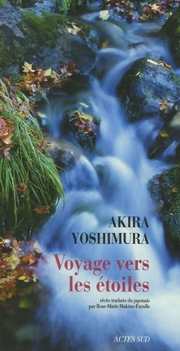 Livrenpoche : Voyage vers les étoiles - Akira Yoshimura - Livre