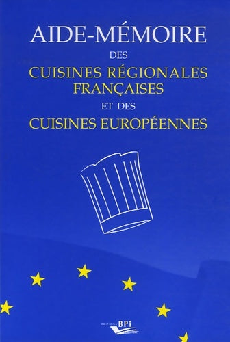 Livrenpoche : Aide-mémoire des cuisines régionales françaises et des cuisines européennes - Robert Labat - Livre