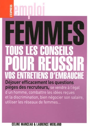 Livrenpoche : Femmes tous les conseils pour réussir vos entretiens d'embauche - Céline Manceau - Livre