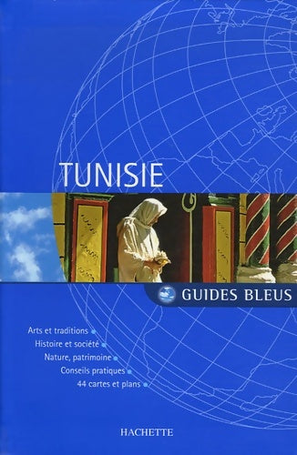 Livrenpoche : Guide bleu Tunisie - Nathalie Bloch-Pujo - Livre