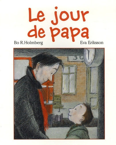 Livrenpoche : Jour de papa - Eriksson Eva - Livre