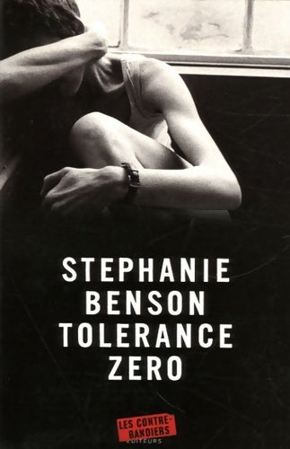 Livrenpoche : Tolérance zéro - Stéphanie Benson - Livre