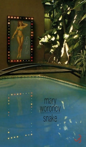 Livrenpoche : Snake - Mary Woronov - Livre