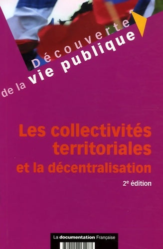 Livrenpoche : Les collectivités territoriales et la décentralisation - Jean-Luc Boeuf - Livre