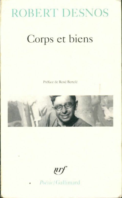 Livrenpoche : Corps et biens - Robert Desnos - Livre
