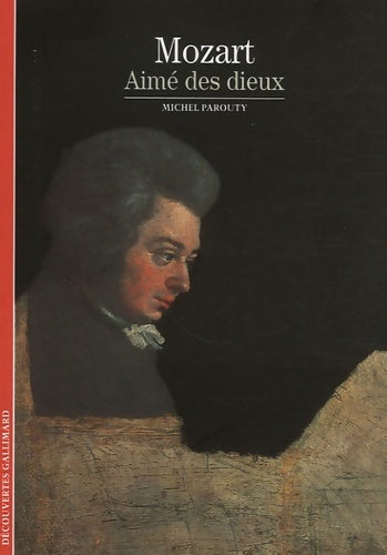 Livrenpoche : Mozart. Aimé des dieux - Michel Parouty - Livre