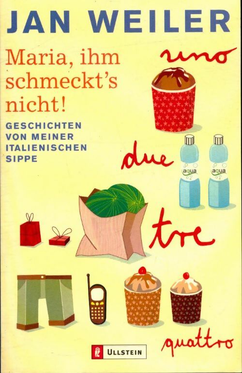 Livrenpoche : Maria ihm schmeckt's nicht ! - Jan Weiler - Livre
