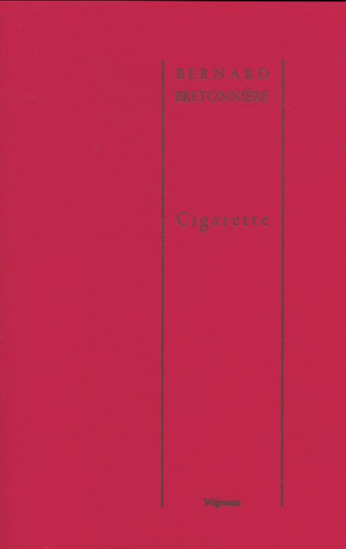 Livrenpoche : Cigarette - Bernard Bretonnière - Livre