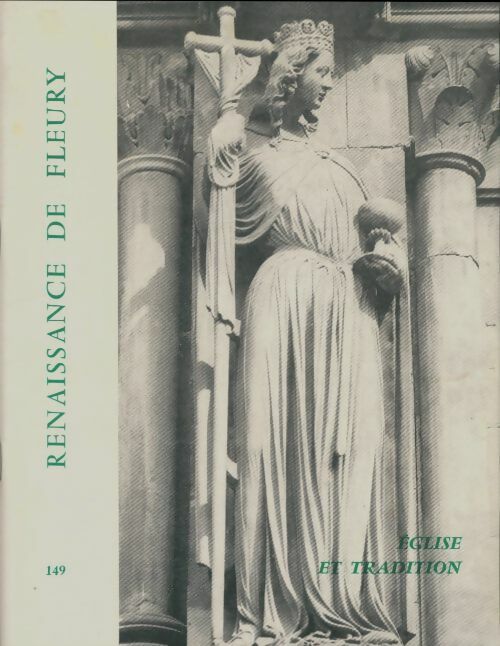 Livrenpoche : Renaissance de Fleury n°149 : Eglise et tradition - Collectif - Livre
