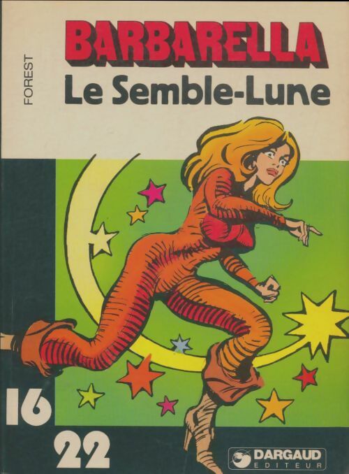 Livrenpoche : Barbarella : Le Semble-Lune - Jean-Claude Forest - Livre