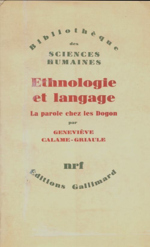 Livrenpoche : Ethnologie et langage. La parole chez les Dogon - Geneviève Calame-Griaule - Livre