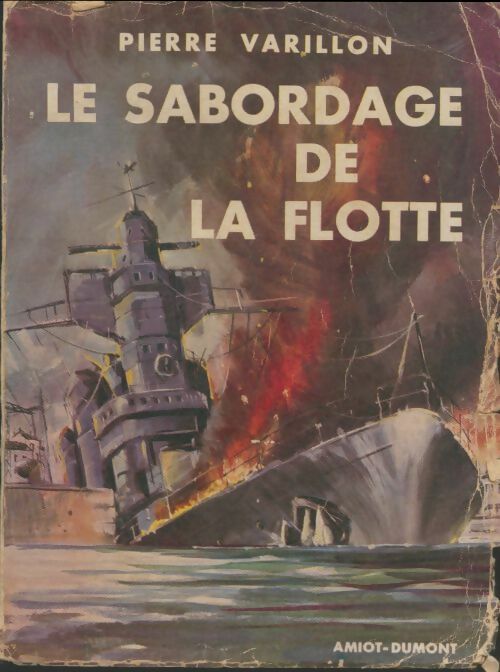 Livrenpoche : Le sabordage de la flotte - Pierre Varillon - Livre