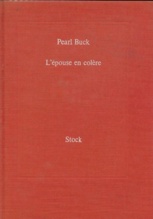 Livrenpoche : L'épouse en colère - Pearl Buck - Livre