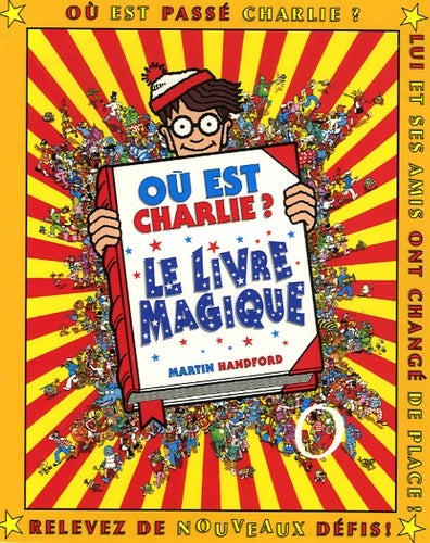 Livrenpoche : Où est Charlie ? Le livre magique - Martin Handford - Livre