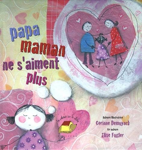 Livrenpoche : Papa maman ne s'aiment plus - Corinne Demuynck - Livre