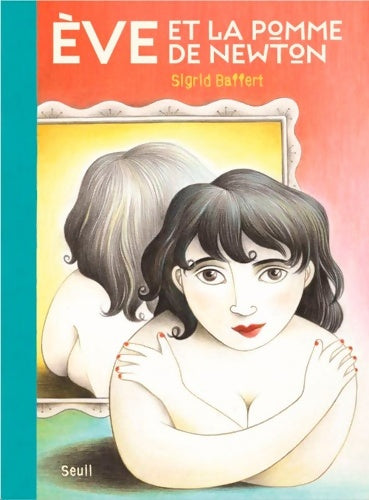 Livrenpoche : Eve et la pomme de newton - Sigrid - Livre