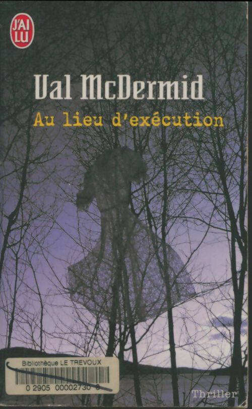 Livrenpoche : Au lieu d'exécution - Val McDermid - Livre