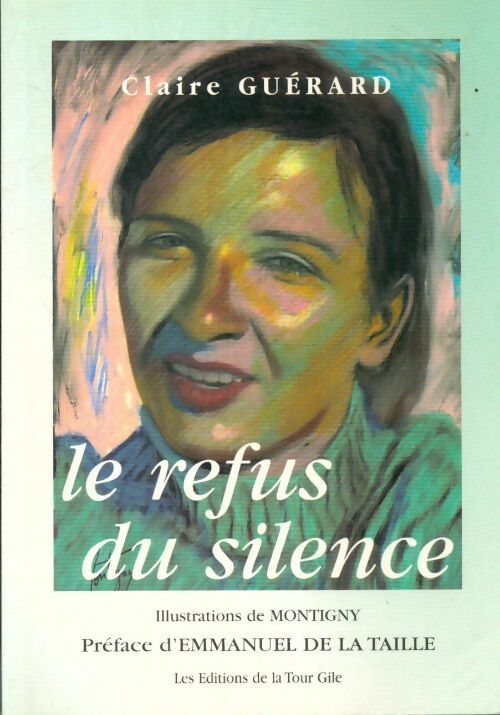 Livrenpoche : Le refus du silence - Claire Guerard - Livre