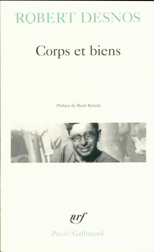Livrenpoche : Corps et biens - Robert Desnos - Livre