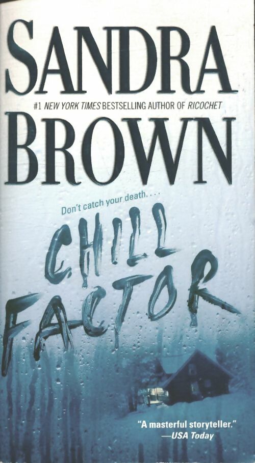 Livrenpoche : Chill factor - Sandra Brown - Livre