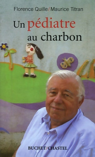 Livrenpoche : Un pédiatre au charbon (0000) - F. Quille - Livre