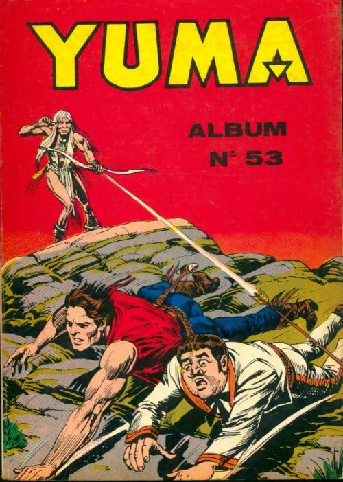 Livrenpoche : Yuma Album n°53 : du 209 au 212 - Collectif - Livre