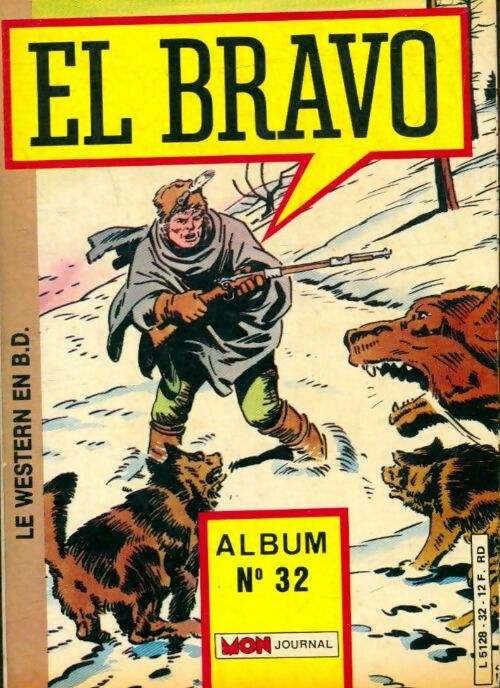 Livrenpoche : El Bravo - Album n°32 : du 94 au 96 - Collectif - Livre