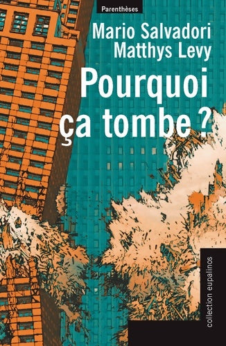 Livrenpoche : Pourquoi ça tombe ? - Mario Salvadori - Livre