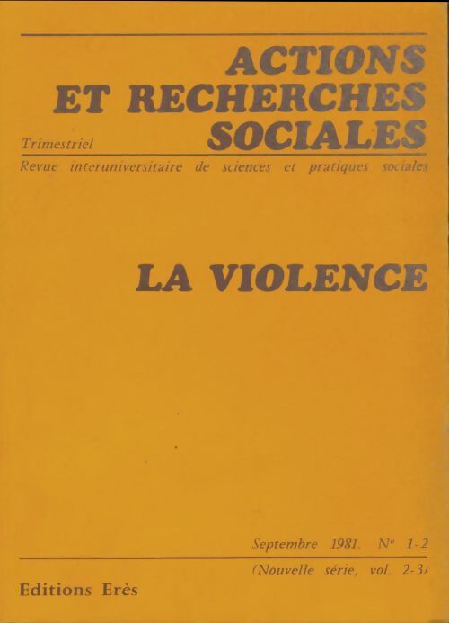 Livrenpoche : Actions et recherches sociales : La violence - Collectif - Livre