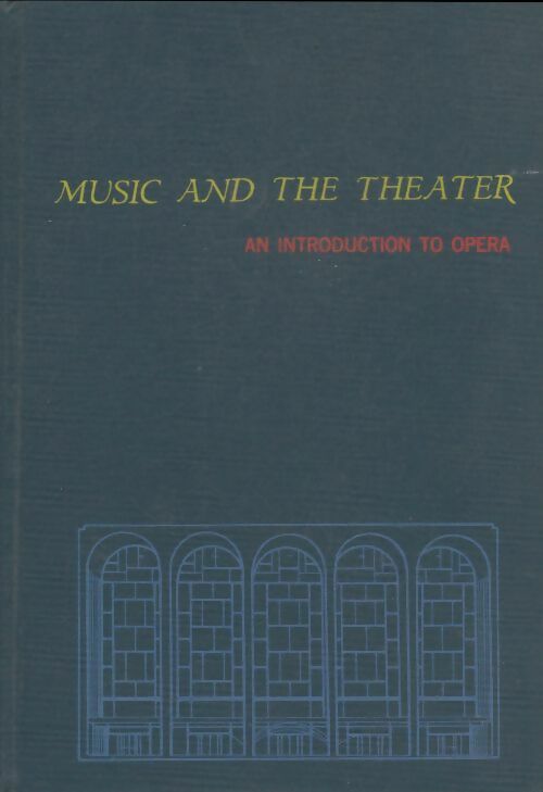 Livrenpoche : Music and the theater - Reinhard G Pauly - Livre