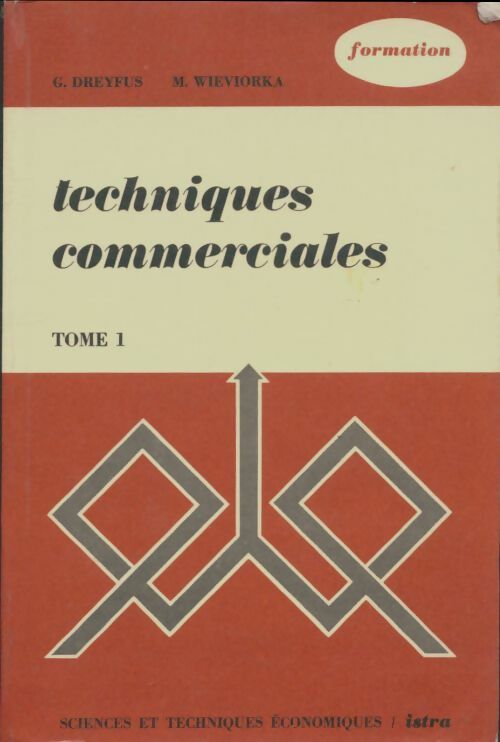 Livrenpoche : Techniques commerciales Tome I - G Dreyfus - Livre
