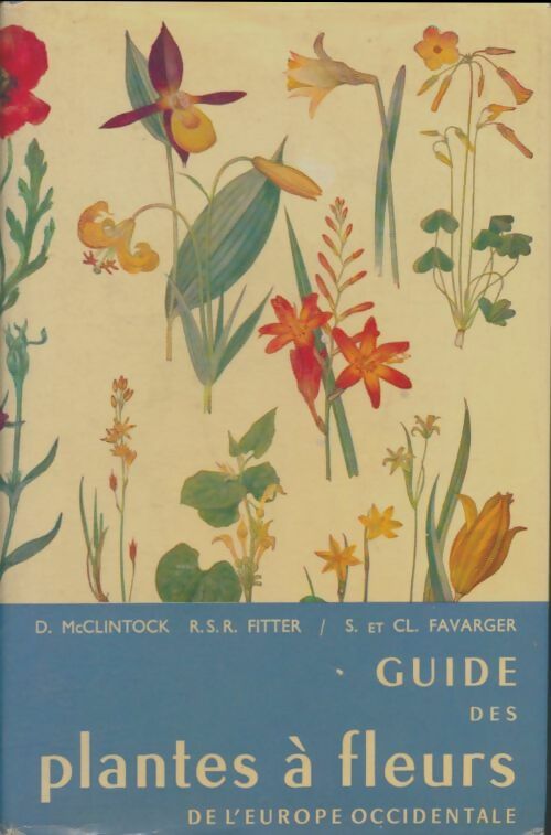 Livrenpoche : Guide des plantes à fleurs de l'Europe occidentale - Collectif - Livre