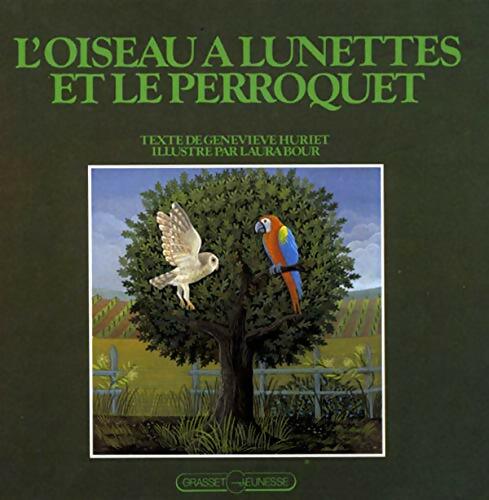 Livrenpoche : L'oiseau à lunettes et le perroquet - Geneviève Huriet - Livre