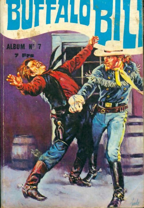 Livrenpoche : Buffalo Bill - Album n°7 : du 19 au 21 - Collectif - Livre