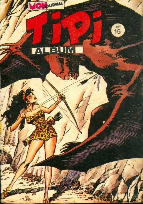 Livrenpoche : Tipi - Album n°15 : du 43 au 45 - Collectif - Livre