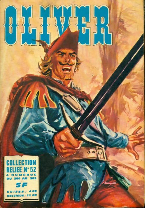 Livrenpoche : Oliver - Collection reliée n°52 : du 366 au 369 - Collectif - Livre