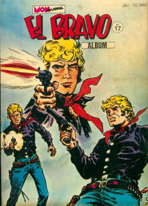 Livrenpoche : El Bravo - Album n°17 : du 49 au 51 - Collectif - Livre