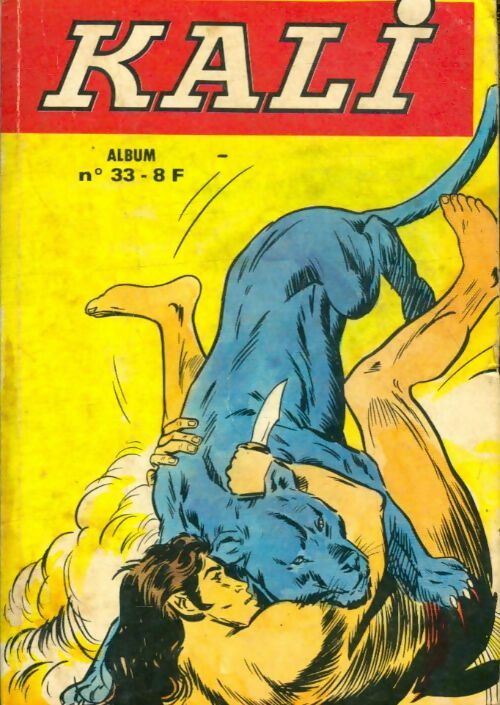 Livrenpoche : Kali - Album n°33 : du 124 au 126 - Collectif - Livre