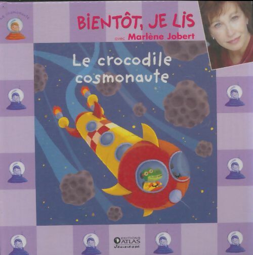 Livrenpoche : Le crocodile cosmonaute - Marlène Jobert - Livre