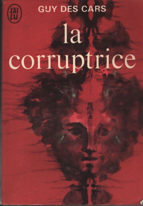 La corruptrice - Guy Des Cars - Livre