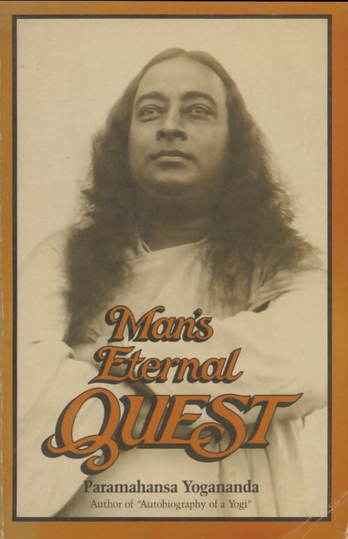 Livrenpoche : Man's Eternal Quest - Paramahansa Yogananda - Livre