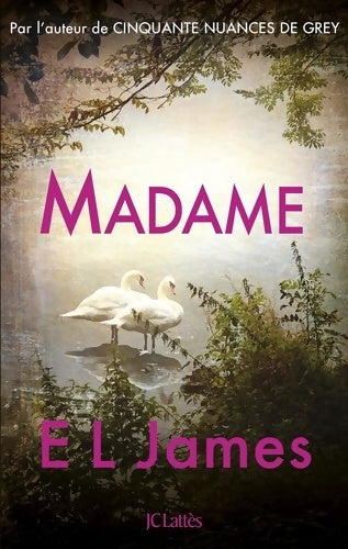 Livrenpoche : Madame - E. L. James - Livre