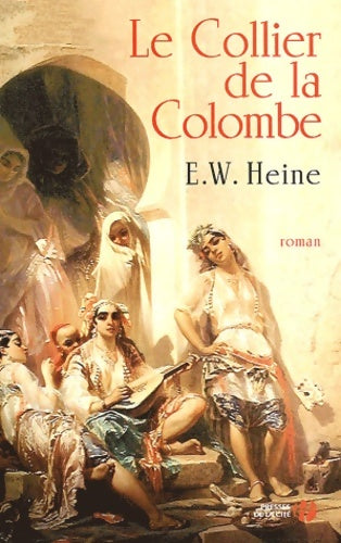 Livrenpoche : Le Collier de la colombe - E. -W. Heine - Livre