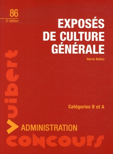 Livrenpoche : Exposés de culture générale : Catégories B et A - HervÉ Bellac - Livre