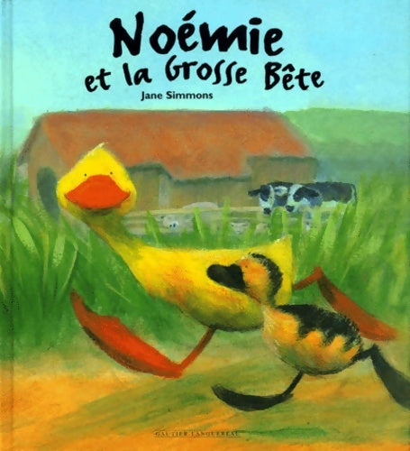 Livrenpoche : Noémie et la grosse bête - Jane Simmons - Livre