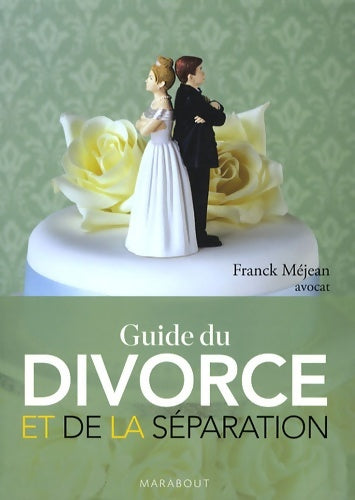Livrenpoche : Guide du divorce et de la séparation - Franck Méjean - Livre