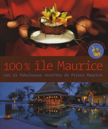 Livrenpoche : 100% Ile Maurice - Patricia LEPIC - Livre