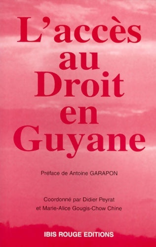 Livrenpoche : L'accès au Droit en Guyane - Didier Peyrat - Livre